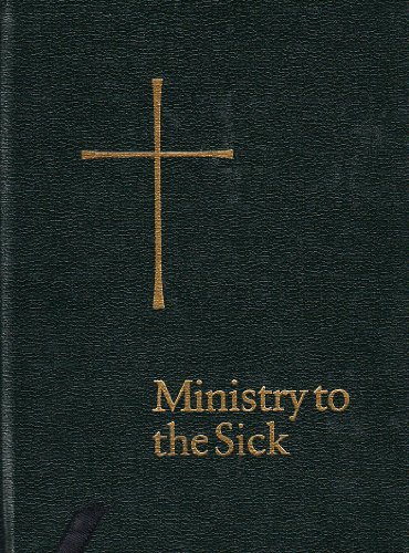 Ministry to the Sick by 