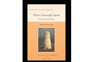 When Tamazight Spoke: A Libyan Prisoner Memoir