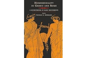 Homosexuality in Greece and Rome: A Sourcebook of Basic Documents