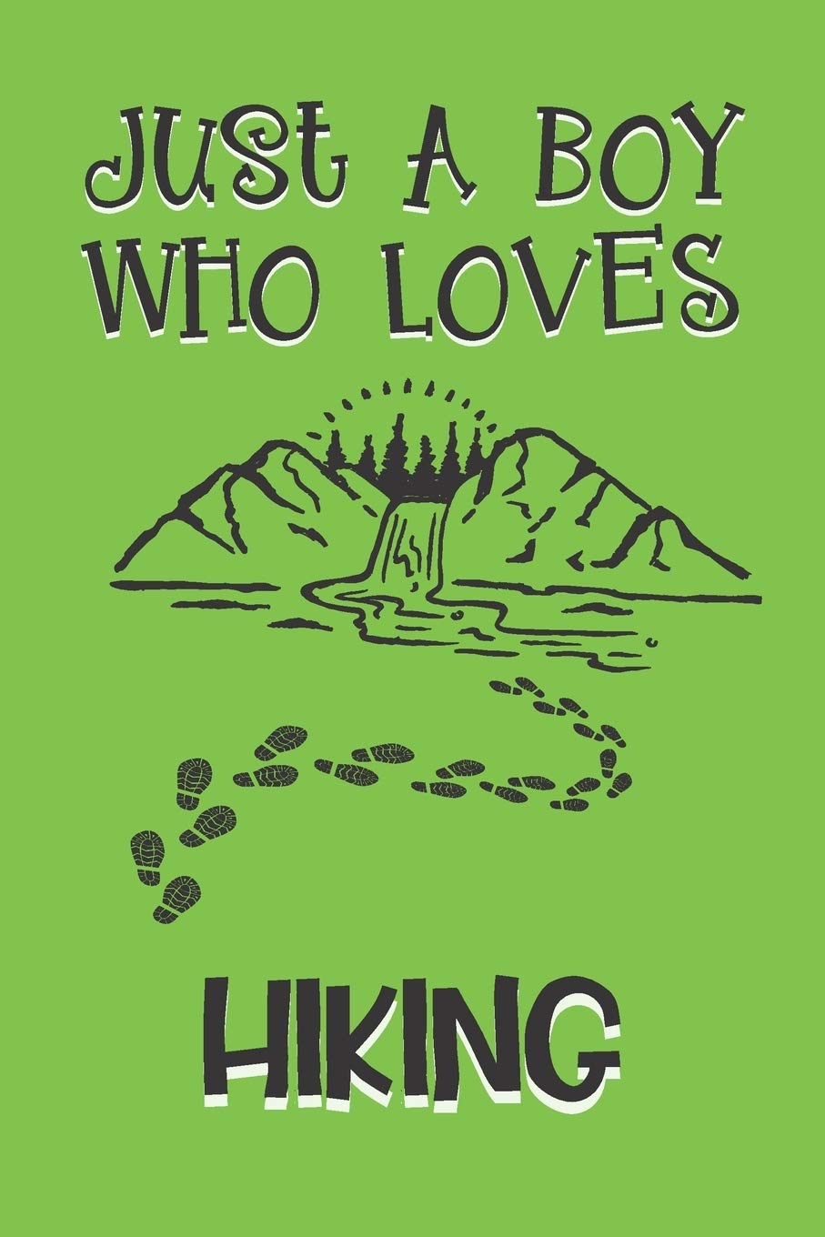unique hiking gifts on Just A Boy Who Loves Hiking Hiking Gifts Novelty Gag Notebook Gift Lined Paper Paperback Journal Book Notebooks Made4him Publishings Creabooks 9781702131322 Amazon Com Books