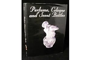 Perfume, Cologne and Scent Bottles