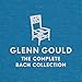 Glenn Gould: The Complete Bach Collection