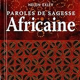 Paroles de sagesse africaine by 