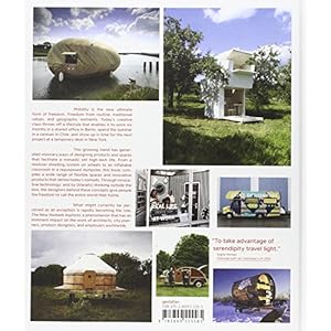 The New Nomads: Temporary Spaces and a Life on the Move