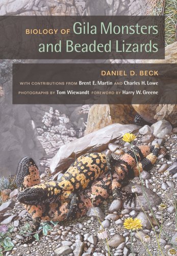 Biology of Gila Monsters and Beaded Lizards (Organisms and Environments)