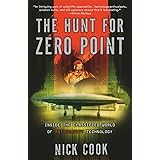 The Hunt for Zero Point: Inside the Classified World of Antigravity Technology