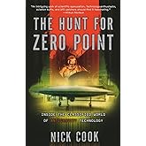 The Hunt for Zero Point: Inside the Classified World of Antigravity Technology