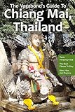 The Vagabond's Guide To Chiang Mai, Thailand