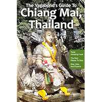 The Vagabond's Guide To Chiang Mai, Thailand book cover The Vagabond's Guide To Chiang Mai, Thailand book cover