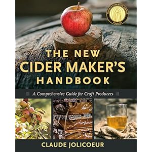 The New Cider Maker’s Handbook: A Comprehensive Guide for Craft Producers
