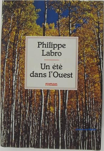 couverture de : Un &eacute;t&eacute; dans l'Ouest, 4