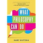 What Philosophy Can Do