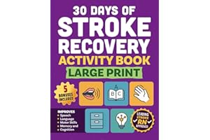 30 days of Stroke Recovery Activity Book - Large Print: A Puzzle Workbook to Improve Language Skills and Support Adults and Seniors with Aphasia, ... Brain Injury Recovery! (Stroke Series)