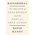 Recessional: The Death of Free Speech and the Cost of a Free Lunch