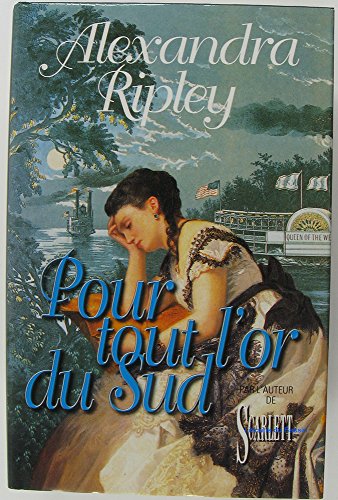 Pour tout l'or du Sud