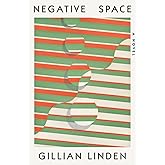 Negative Space: A Novel