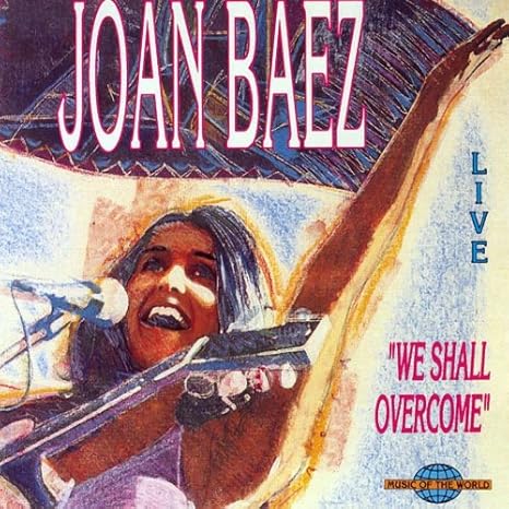 We shall overcome : Joan Baez: Amazon.fr: Musique