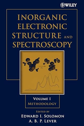 Download Inorganic Electronic Structure and Spectroscopy: Methodology Inorganic Electronic Structure and Spectroscopy V I – Methodology PDF