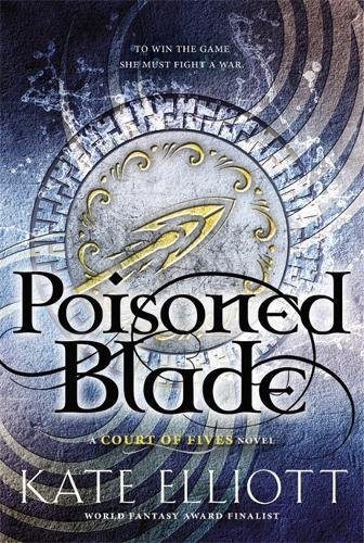 Poisoned Blade (Court of Fives, #2)