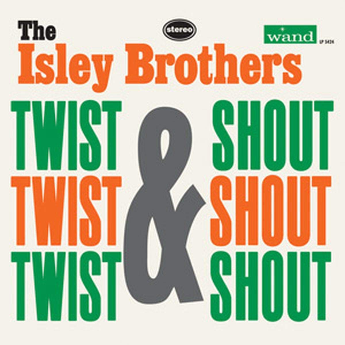The Isley Brothers Twist And Shout