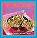 The Three Sisters Quick & Easy Indian Cookbook: Delicious, Authentic and Easy Recipes to Make at Hom by 