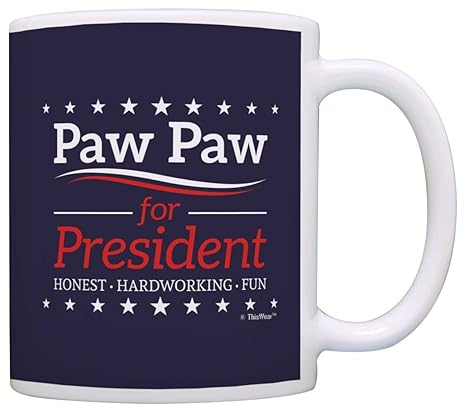 Amazon.com: Fathers Day Gifts Paw Paw para el presidente ...