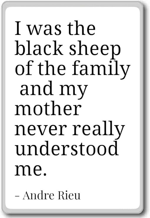 Amazon Com I Was The Black Sheep Of The Family And My Moth