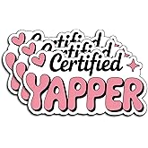 (3Pcs) Certified Yapper Stickers Funny Sarcastic Quote Humor Motivational Inspirational Gifts Waterproof Vinyl Decals for Kindle Water Bottle Bumper Car Hard Hat Phone Laptop 3x1.5