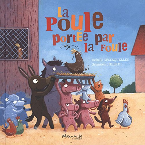 La  poule portée par la foule