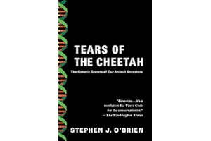 Tears of the Cheetah: The Genetic Secrets of Our Animal Ancestors