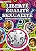 Liberte, égalite, sexualité : Révolutions sexuelles en France 1954-1986 by 