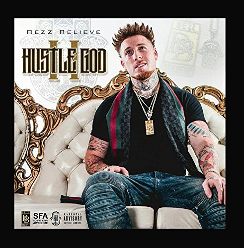 Bezz Believe - Hustle God 2 - Zortam Music