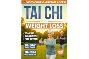 Tai Chi for Weight Loss: 28-Day Challenge with Simple 10-Minute Daily Routine & Low-Impact Exercise for Seniors to Help You S