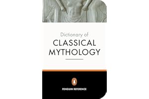 The Penguin Dictionary of Classical Mythology