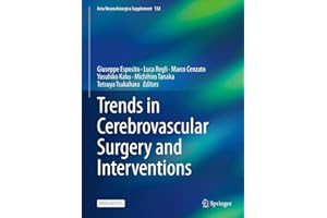 Trends in Cerebrovascular Surgery and Interventions (Acta Neurochirurgica Supplement Book 132)