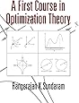 A First Course in Optimization Theory