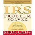 The IRS Problem Solver: From Audits to Assessments--How to Solve Your Tax Problems and Keep the IRS Off Your Back Forever