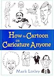Paperback How to Cartoon or Caricature Anyone Book