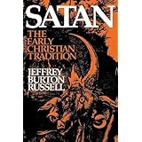 Satan: The Early Christian Tradition (Cornell Paperbacks)
