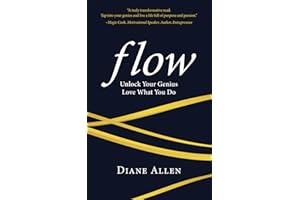 Flow: Unlock Your Genius, Love What You Do