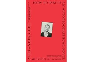 How To Write An Autobiographical Novel: Essays