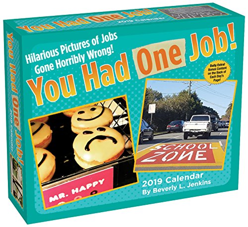 You Had One Job 2019 Day-to-Day Calendar