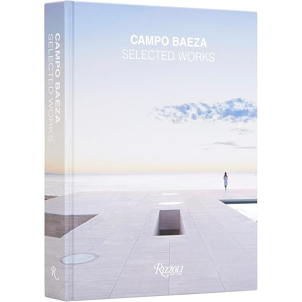 Campo Baeza: Alberto Campo Baeza, Colette Jauze, Kenneth Frampton