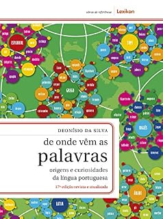 Livro De onde vêm as palavras: origens e curiosidades da língua portuguesa