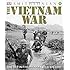 The Vietnam War: The Definitive Illustrated History