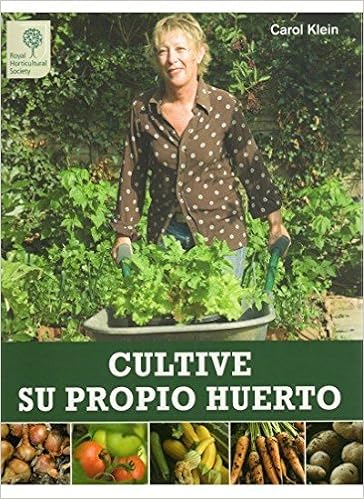 CULTIVE SU PROPIO HUERTO GUÍAS DEL NATURALISTA-HORTICULTURA ...