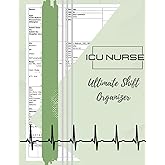ICU Nurse Ultimate Shift Organizer: Nurse report sheet notebook with 122 pages Nursing report sheets ***Detailed Version ***