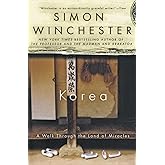 Korea: A Walk Through the Land of Miracles