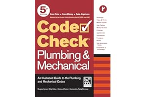 Code Check Plumbing & Mechanical 5th Edition: An Illustrated Guide to the Plumbing and Mechanical Codes