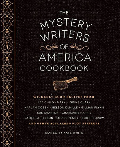 Download The Mystery Writers of America Cookbook: Wickedly Good Meals and Desserts to Die For Download The Mystery Writers of America Cookbook: Wickedly Good Meals and Desserts to Die For